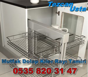 Çekmeköy Kiler Rayı Tamircisi “0535 820 3147”